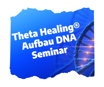 Theta-Healing-Aufbau-Seminar